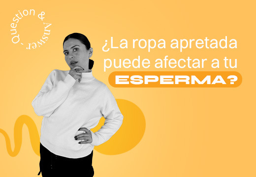 ¿Utilizar ropa apretada afecta a mi esperma?